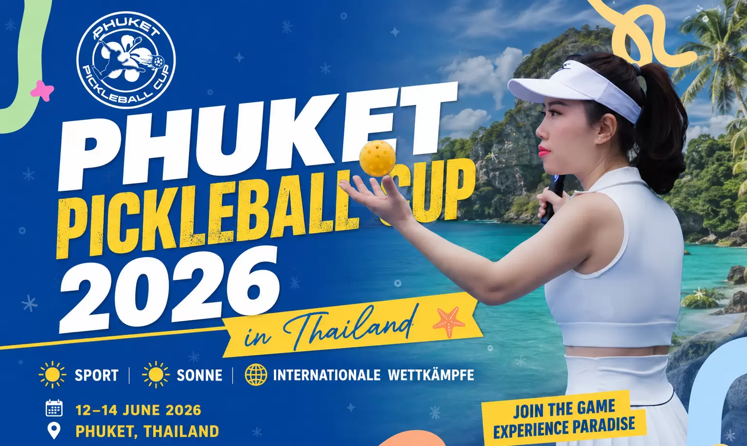 Phuket Pickleball Cup 2026 in Thailand – Sport, Sonne und internationale Wettkämpfe